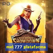 mel 777 plataforma